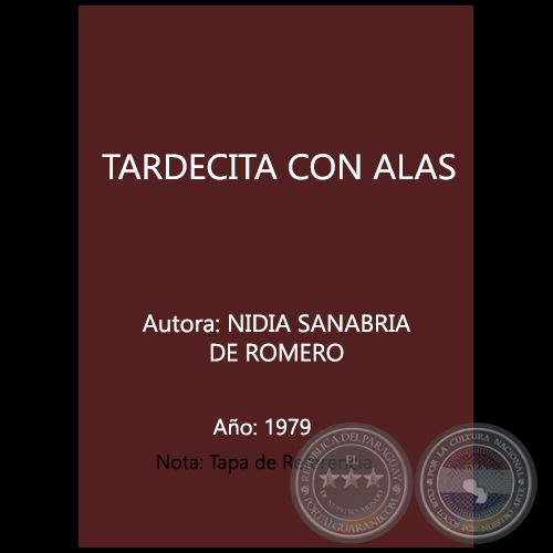  TARDECITA CON ALAS - Autora: NIDIA SANABRIA DE ROMERO - Ao 1979